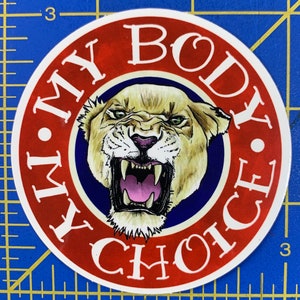 My Body, My Choice Lioness Sticker