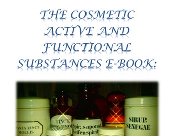 E-Book-Wirkstoffe in Kosmetik und relativen Funktionen. Für handgemachte Creme, luxuriöse, effektvolle Produkte. Hilfe für DIY.