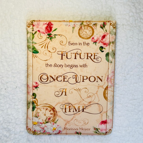 Even In The Future The Story Begins With Once Upon A Time Book and Kindle Sleeves. Marissa Meyer Inspired Quote Bookish Pouch.