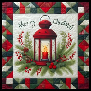May include: A festive Christmas quilt with a central image of a red lantern with a lit candle, framed by foliage and berries. The words "Merry Christmas" are displayed above. The border is made of patchwork squares in red, green, and white.