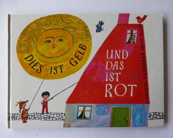 Livre vintage pour enfants 1968 « Ceci est jaune et cela est rouge » théorie des couleurs années 1960