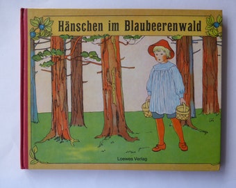 Livre vintage pour enfants « Hänschen dans la forêt de bleuets » 1960