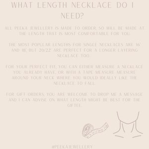 May include: A graphic with text that reads "What length necklace do I need?" and provides information on how to measure for the perfect necklace length. The graphic also includes a simple illustration of a person's neck and a tape measure.