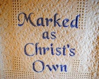 Baby Christening Blanket - Marked as Christ's Own Baptism Blanket for Baby Boy or Girl - Embroidered Christening Heirloom Blanket