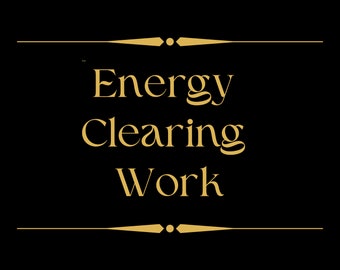 Energy Clearing Work and Magic With Fast Delivery - Clear Negative Energy - Cleanse Your Energy - Refresh Your Energy - Energy Cleanse