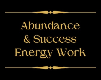 Trabajo energético de abundancia y éxito: Impulso financiero