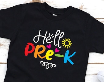Hello Pre-K Shirt | Back to School Shirt | Pre-K Teacher Gift | First Day of School | Pre-K Outfit | 1st Day of School Shirt