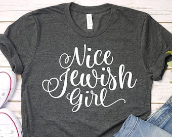 Nice Jewish Girl Shirt, Hanukkah Shirt, Jewish Holidays, Chanukah Shirt, Jewish Shirt, Womens Holiday Shirt, Hanukkah gift, Women's Hanukkah