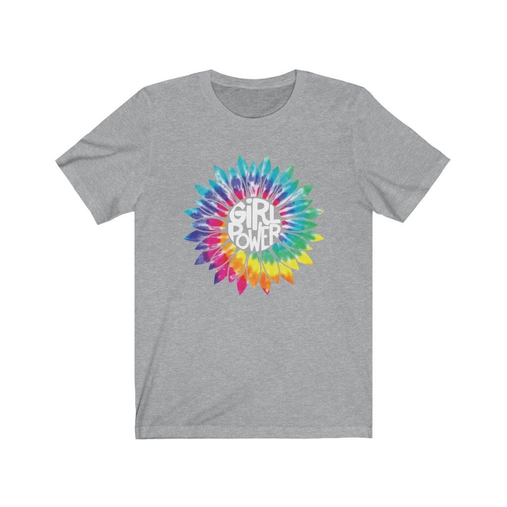 Girl Power Shirt, Tie Dye T-shirt, Equality, Positive Sayings Tee ...