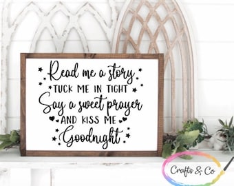 SVG lesen Sie mich eine Geschichte Tuck Me In eng sagen ein süßes Gebet und küssen mich Gute Nacht, digitale Datei, Cricut, Silhouette, Kinderzimmer Schlafzimmer Kinder Zeichen