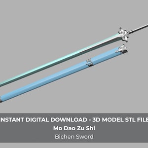 May include: A 3D model of a Bichen sword, a long, slender blade with a light blue-green hue. The sword is accompanied by a light blue scabbard. The text "INSTANT DIGITAL DOWNLOAD - 3D MODEL STL FILE Mo Dao Zu Shi Bichen Sword" is displayed.