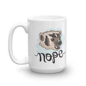 NOPE Badger Mug image 1