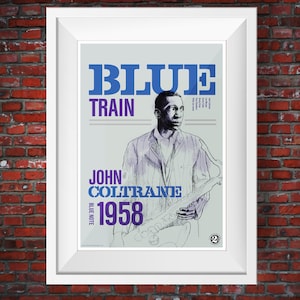 John Coltrane &quot;BLUE TRAIN&quot;, A3 Art poster print, Unframed