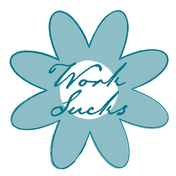 Work Sucks Flower Sticker, Retro Blue Daisy Decal, Groovy Classic Vinyl Gift, Minimalist Daisy Sticker, Work Day Sucks Script Sticker