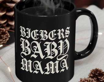 Trending Biebers Baby Mama Viral Mug, Gift for Friend Mother New Mom Mama Famous Birthday, Gothic Unhinged 11oz Coffee Ceramic Drinkware Cup