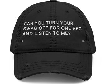 Swag Off Listen Embroidered Hat, Funny Unhinged Simple Text Gift Cap Accessory for Mom Dad Him Her, Sarcasm Joke Distressed Baseball Wear