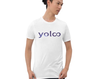 Yolo Eternally “You Only Live Infinitely” Short-Sleeve Unisex T-Shirt - Galaxy