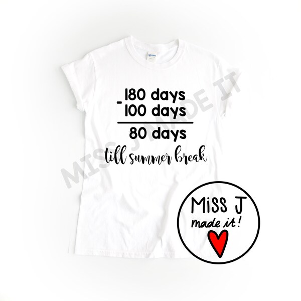 100 days of school 80 days till summer funny teacher math t-shirt PNG instant digital download