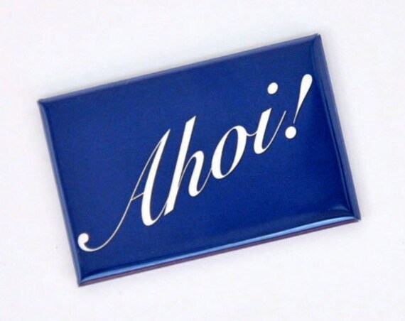 Refrigerator magnet "Ahoi!" ebb and flow® - Magnet "Ahoi!" from ebbeundflut®