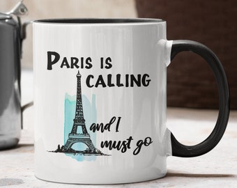 Paris Is Calling and I Must Go Mug, Paris Coffee Cup, I Love Paris Related Gift Idea for Paris Lover Gifts French Themed France Two Tone