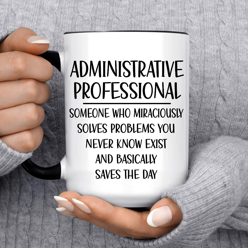 Administrative Professional Mug, Administrative Assistant Gifts, Office  Support Staff, Executive Assistant Present, Secretary Gift Idea - Etsy