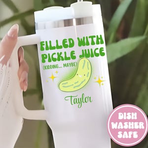 Funny Pickle Tumbler, Custom 40oz Tumbler for Pickle Lover Gift, Funny Pickle Gift, Personalized Pickle Gifts, Cute Pickle Cups