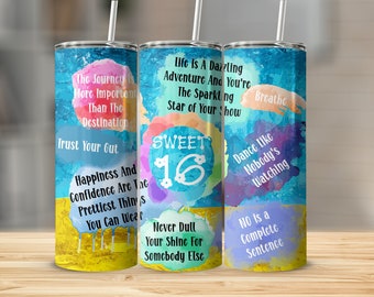 Sweet Sixteen Gift Tumbler 20oz, Inspirational 16th Birthday Gift