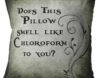 Does This Pillow Smell Like Chloroform Pillow, Funny Throw Pillow, Funny Decorative Pillows, Dark Humor Decor, Goth Aesthetic Gifts