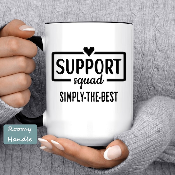 Support Squad Mug, Customer Support Gifts, School Support Staff, Support Group Gift, Support Crew Mugs, Support Teacher Coffee Cup Gift Idea