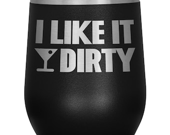 Martini Glass I Like It Dirty Cocktail Tumbler, Martini Lover Gift, Funny Martini Glasses Dirty 30 Cups, Dirty Martini Gift, Martini Tumbler