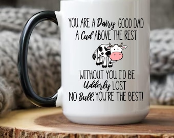 Funny Cow Dad Mug: Farm Pun Dairy Good Dad Coffee Cup