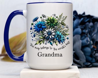 Custom Grandma Mug, Personalized Mug for Mom, Grandma Gifts, Gigi, Mimi, World's Best Gift for Women, Floral Coffee Cup Mom Gift Mothers Day