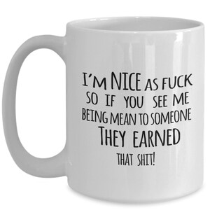 Nice As F*ck Swear Mug, Adult Humor Coffee Cup, Funny Swear Mugs, Hilarious Swear Gifts, Cuss Cups, Funny Gifts for Nice Friends, F Word