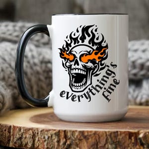Everything Is Fine Mug, Funny Mugs, Dumpster Fire Meme Mug, Skeleton Mug, Mugs for Men and Women, Humorous Work Mug, Funny Coffee Cup Gift
