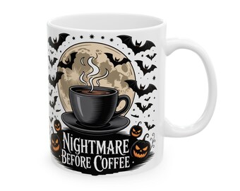 Halloween Coffee Mug: Nightmare Before Coffee Design, Spooky Ceramic Drinkware