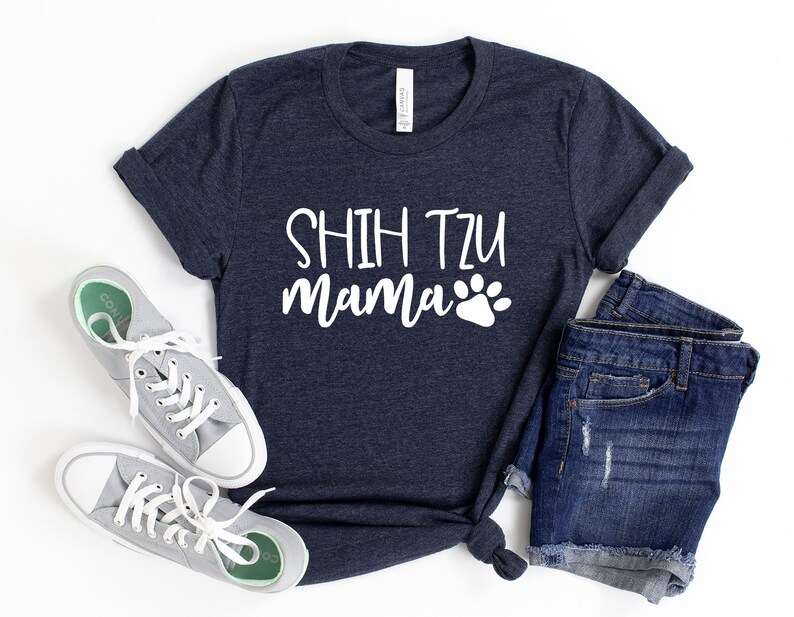 Shih Tzu Dog Mom T Shirt Shih Tzu Gift for Her Shih Tzu Mama Shirt Shih Tzu Owner Gifts Shih Tzu T-Shirt for Women Shih Tzu Lover Shirt