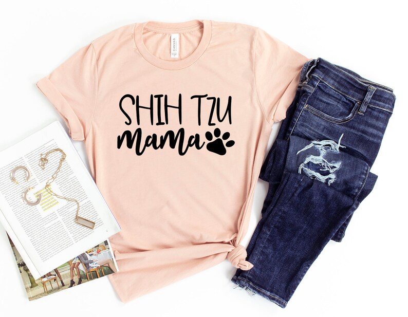 Shih Tzu Dog Mom T Shirt Shih Tzu Gift for Her Shih Tzu Mama Shirt Shih Tzu Owner Gifts Shih Tzu T-Shirt for Women Shih Tzu Lover Shirt