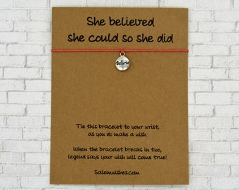 She Believe She Could So She Did Gift, Believe Wish Bracelet, Motivational Gift, Believe Gift, Graduation Gift, Achievement Gift, Girl Power
