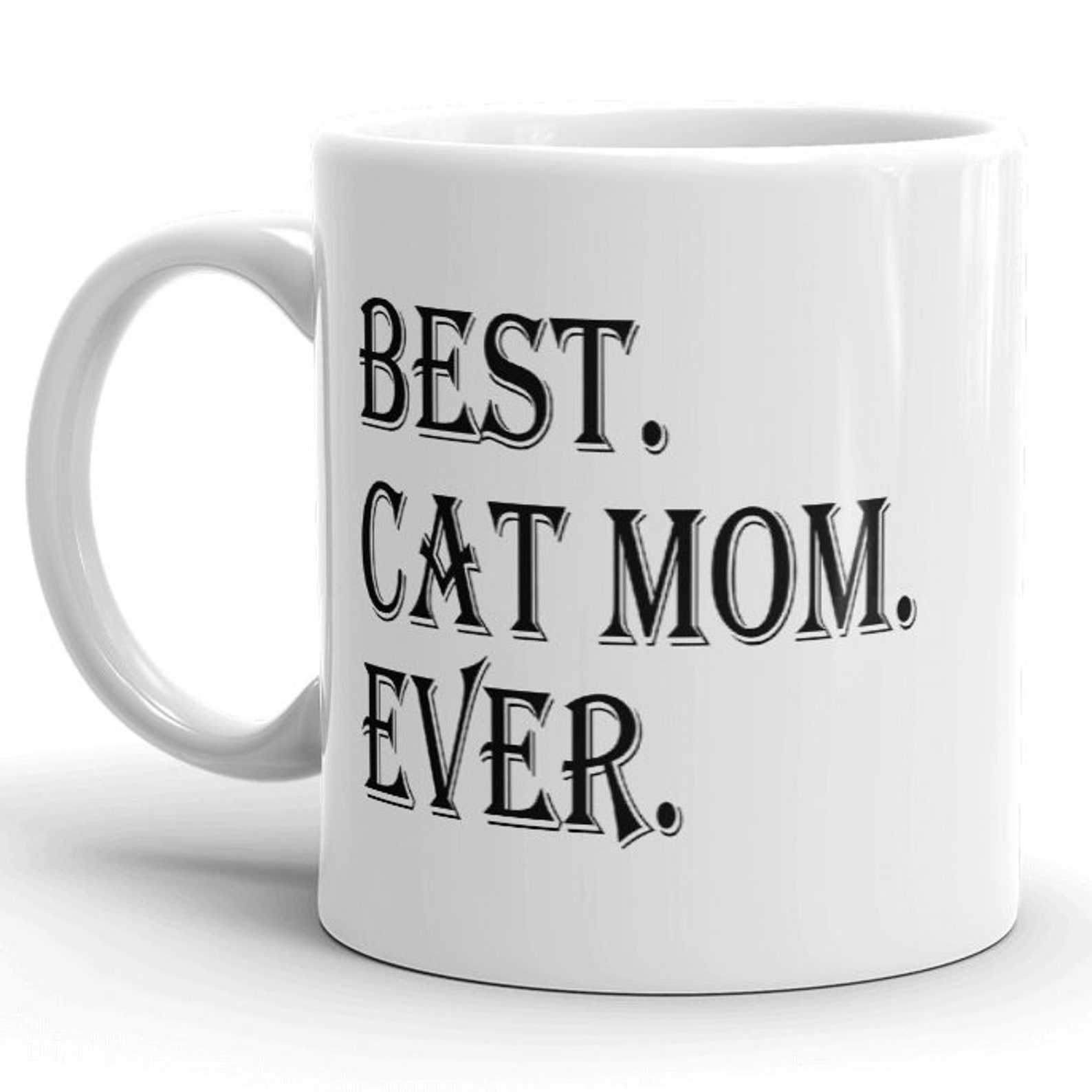 Best Cat Mom Ever MUG V3 Cat Lover Gift Idea Cat Mom Gifts Etsy