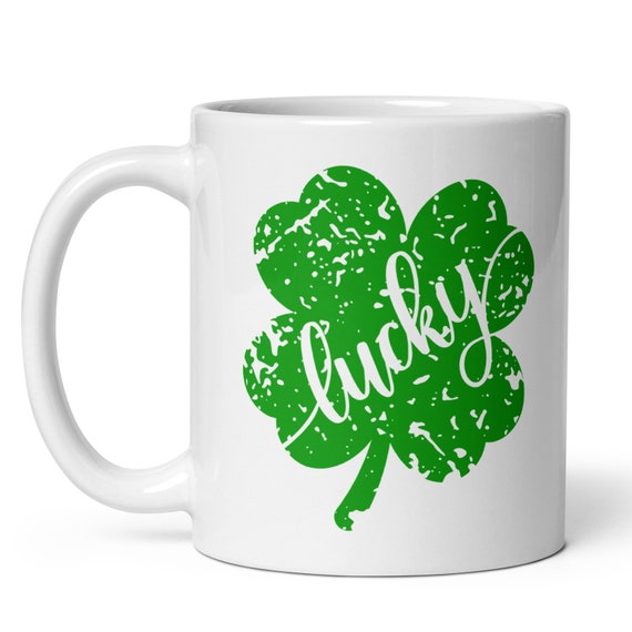 Lucky Clover MUG, St Patrick's Day Green Four Leaf Clover, Saint Patties  Day Gift, Shamrock Irish Bridesmaids, Celtic Dublin Ireland 