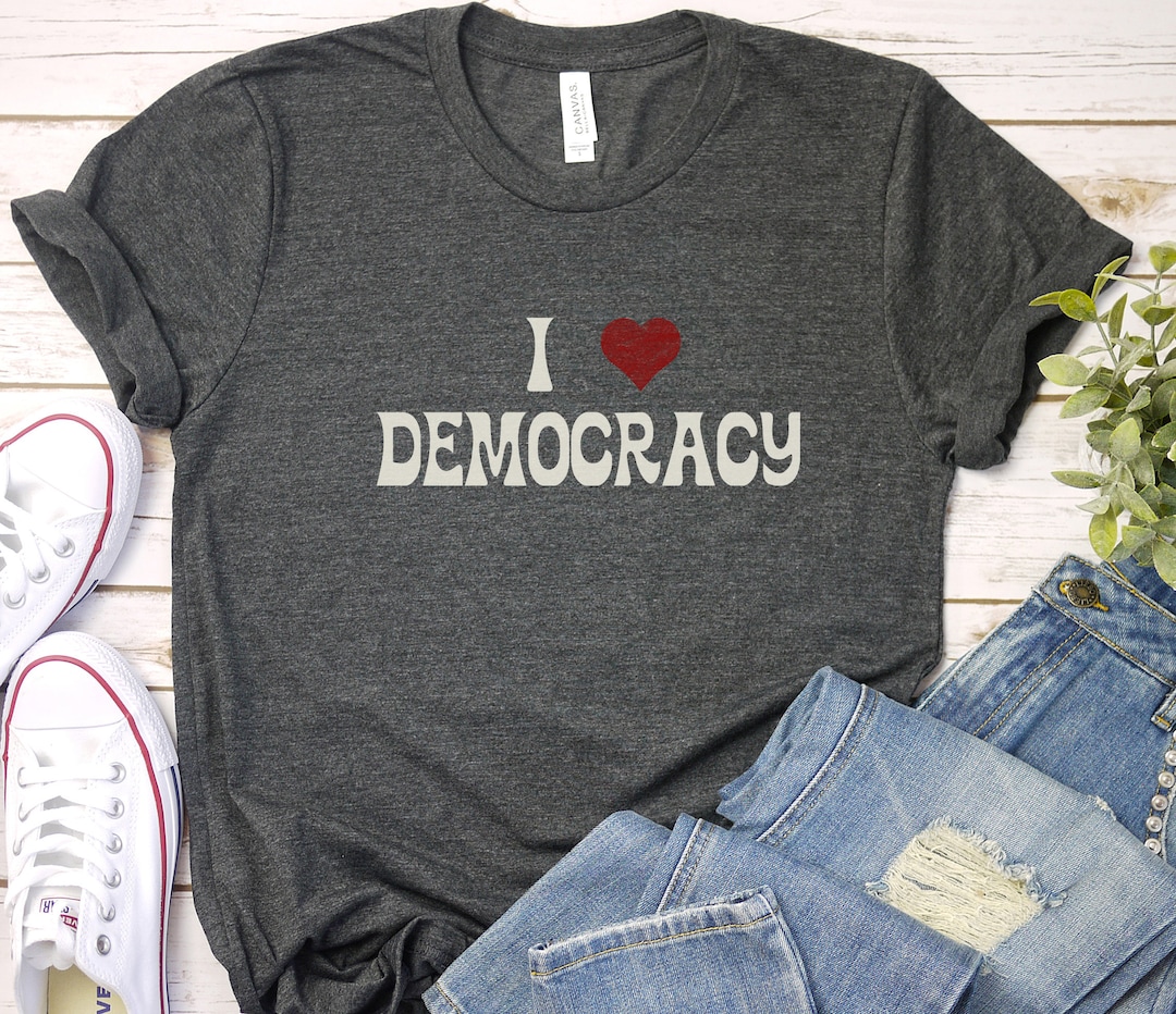 I Heart Democracy Shirt, Democracy Tshirt, Equality Shirt
