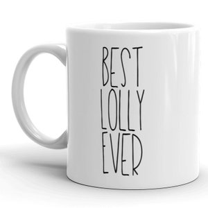 Best Lolly Ever MUG v2, Grandma Gift Idea, first time gramma, pregnancy reveal, announcement, grandmother to be, new grandma gifts