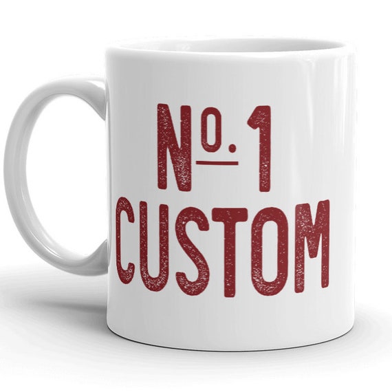 No1 Custom MUG Vn1, Personalize With the Name of Your Choice, Personalized  Mug, Customized Mug Design, Number 1 #1 Best Ever Coffee Mug - Etsy