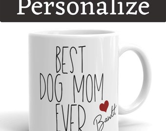 Beste hond moeder ooit gepersonaliseerde MUG v2P, hond liefhebber gift idee, personaliseren hond moeder geschenken, gratis verzending, unieke hond mok cadeau, hond dame