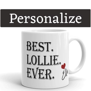 Best Lollie Ever Personalized MUG v3P, Grandma Gift Idea, pregnancy reveal, baby announcement, personal grandmother gifts lolly lolli