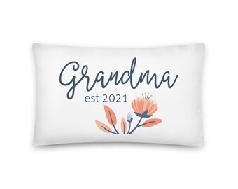 Grandma est 2021 PILLOW vF, ANY YEAR, 20x12, custom Grandma gift, first time grandma, pregnancy reveal, new baby, grandma to be, throw