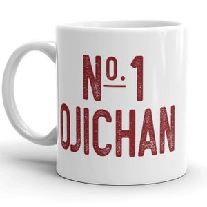 No1 Ojichan MUG vN1, Japanese Grandpa gift, Number 1 #1 Best Ever Grandfather, pregnancy reveal, new baby announcement