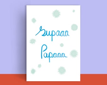 Postal "Supaaa Papaaa" | Súper papá | Mejor papá | Día del Padre | Regalo del Día del Padre | Letras de tarjetas de felicitación | Puntos