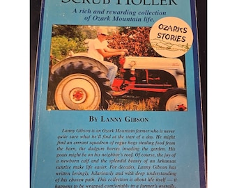 Signed The Magic Of Scrub Holler By Lanny Gibson Ozark Mountain Good Condition