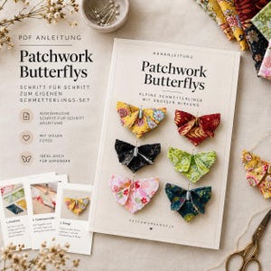 Può includere: Un cartamodello in PDF intitolato Patchwork Butterflys con istruzioni per creare farfalle in tessuto. La copertina mostra sei farfalle in tessuto colorate e stampate in giallo, rosso, nero, verde, rosa e blu, ognuna con uno spillo centrale.